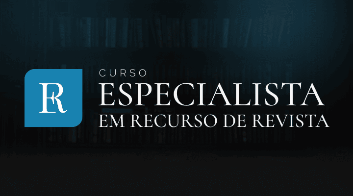Especialista em Recurso de Revista