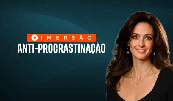IMERSÃO ANTI-PROCRASTINAÇÃO