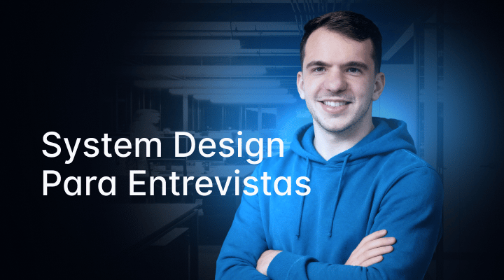 Workshop: System Design para Entrevistas
