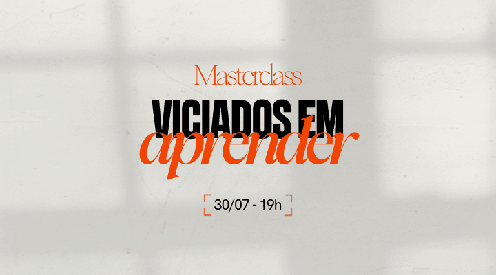 Masterclass Viciados em Aprender