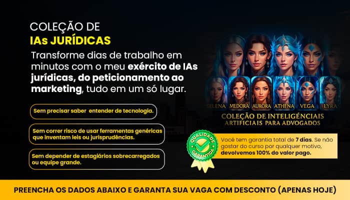 Coleção de Inteligências Artificiais para Advogados.