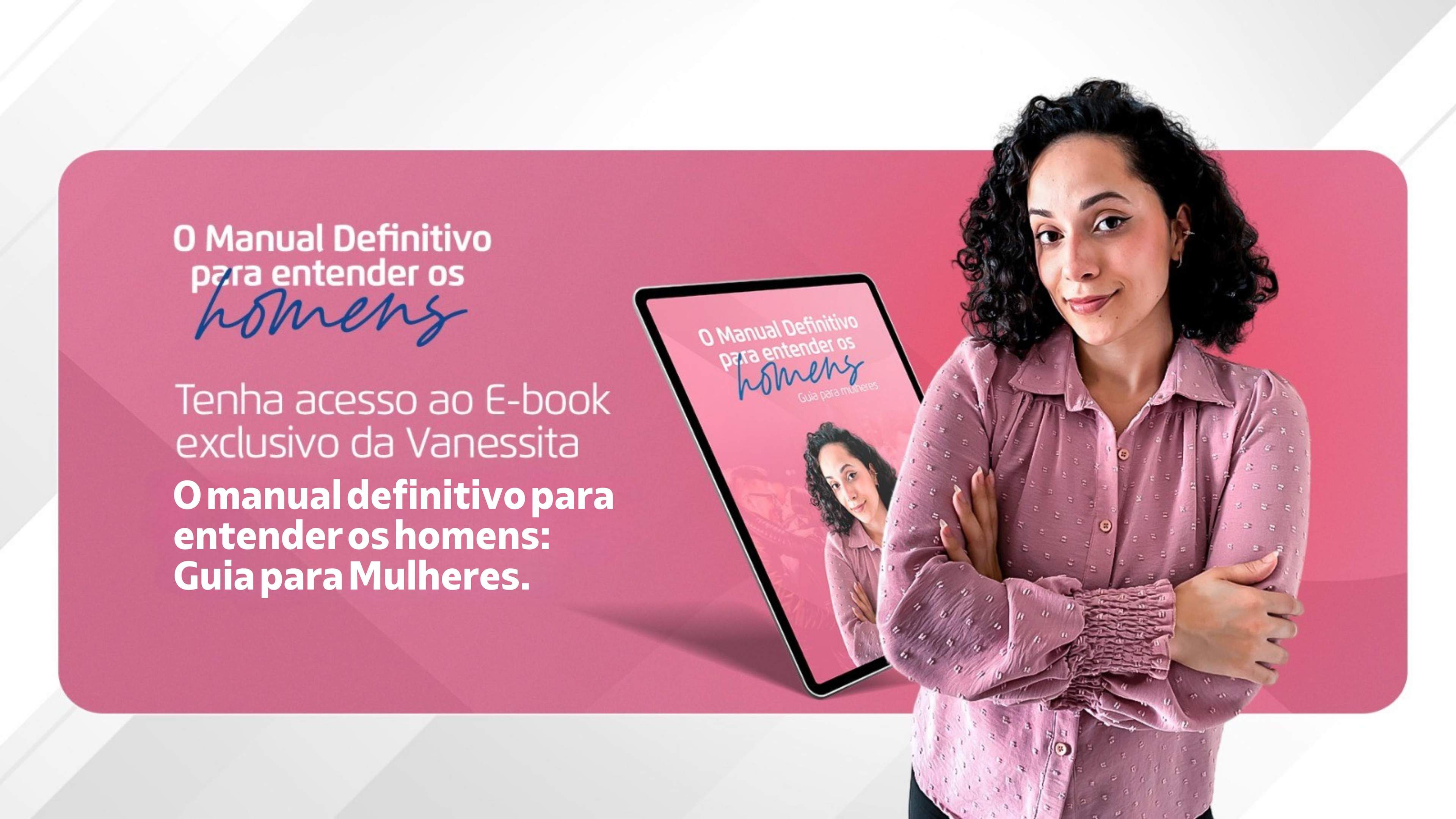 E-book: O manual definitivo para entender os Homens: Guia para mulheres