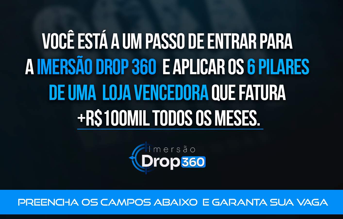 IMERSÃO DROP 360°