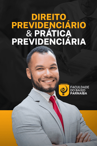 Direito Previdenciário e Prática Previdenciária