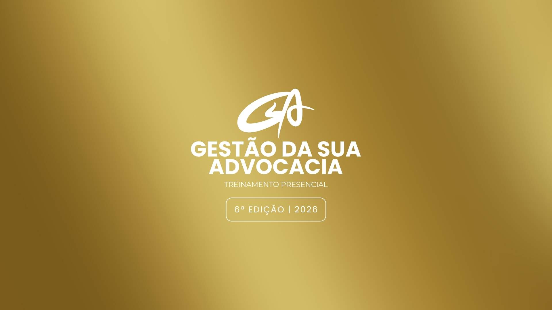 GSA 26 - Ingresso VIP - Gestão da Sua Advocacia