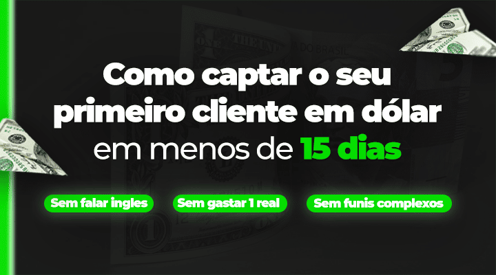 1º Cliente em Dólar